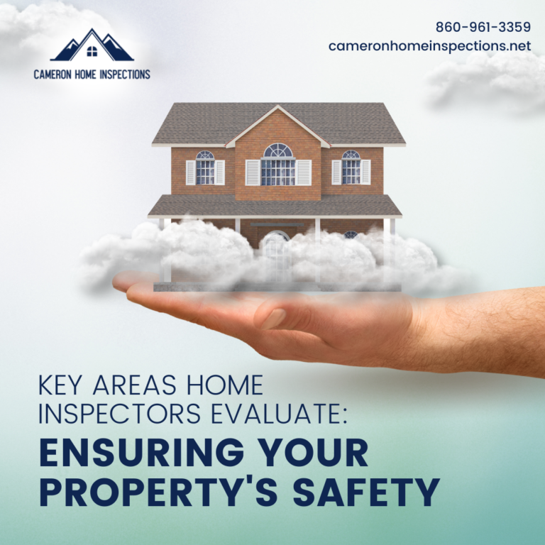 Key Areas Home Inspectors Evaluate: Ensuring Your Property’s Safe