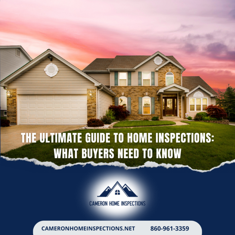 The Ultimate Guide to Home Inspections: What Buyers Need to Know